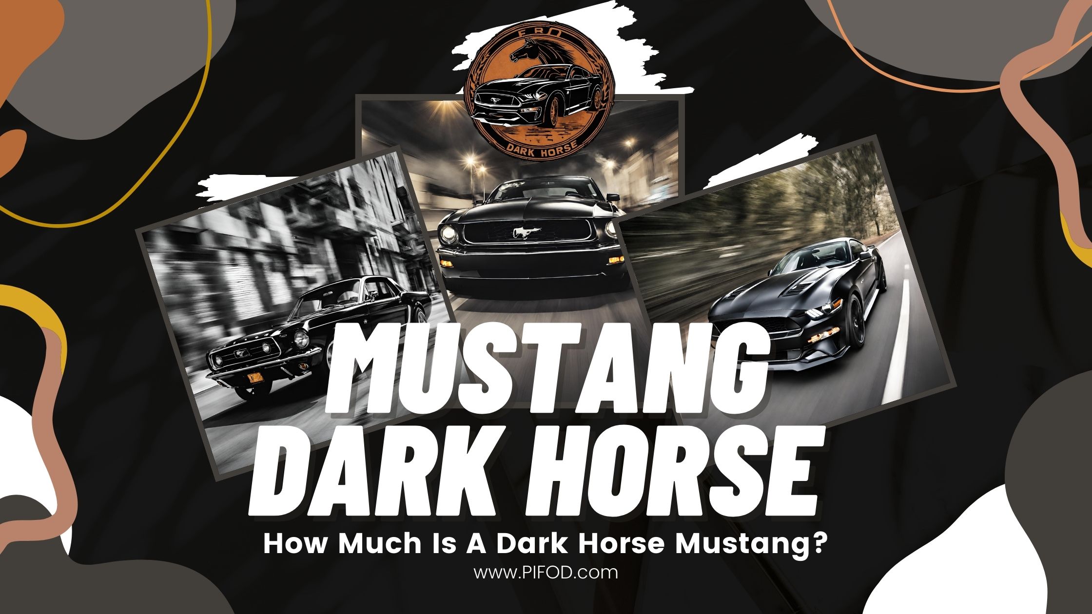 How Much Is A Dark Horse Mustang?