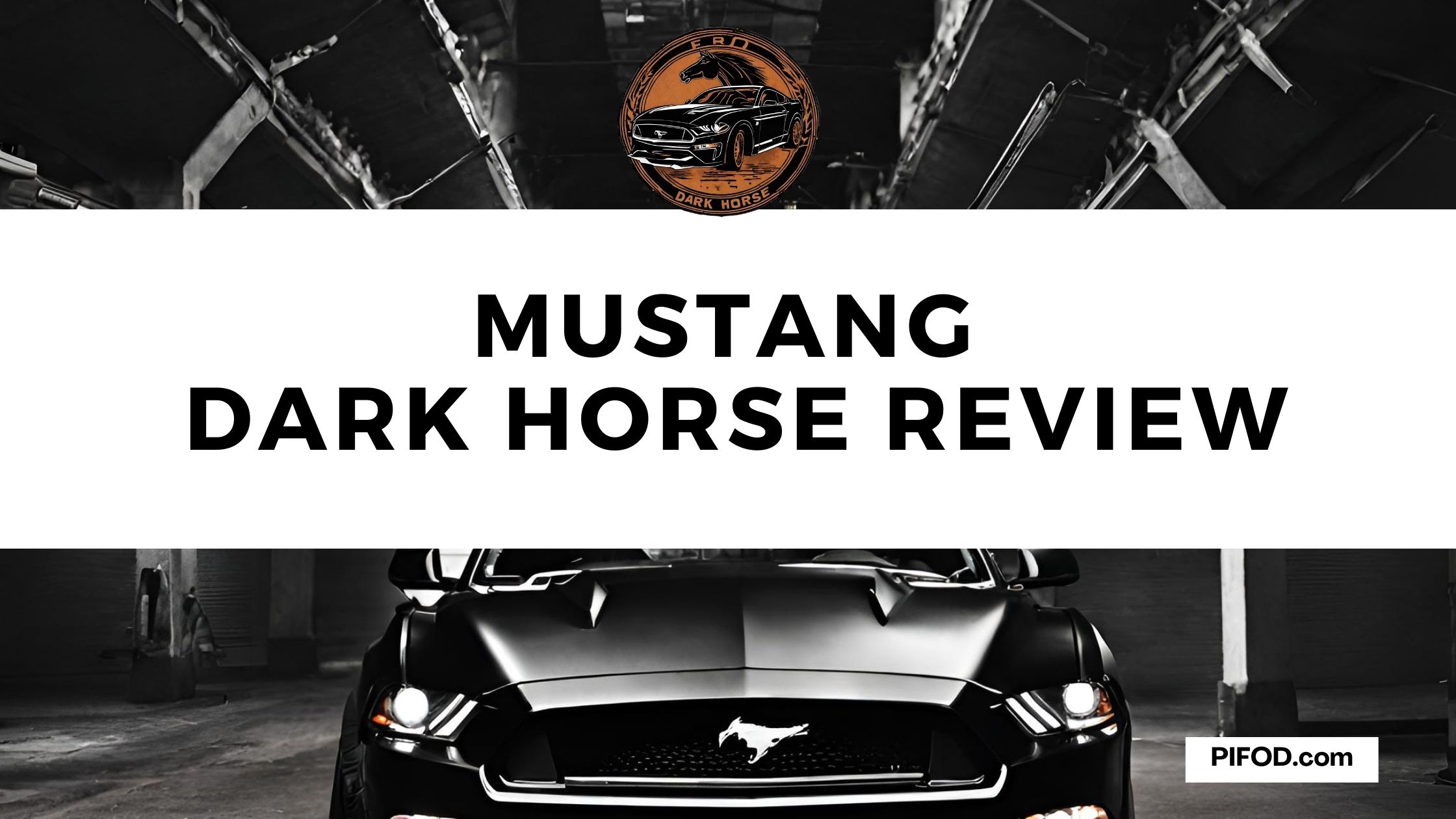 Mustang Dark Horse Review