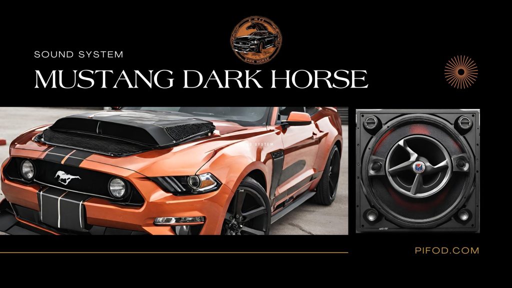 Mustang Dark Horse Sound System